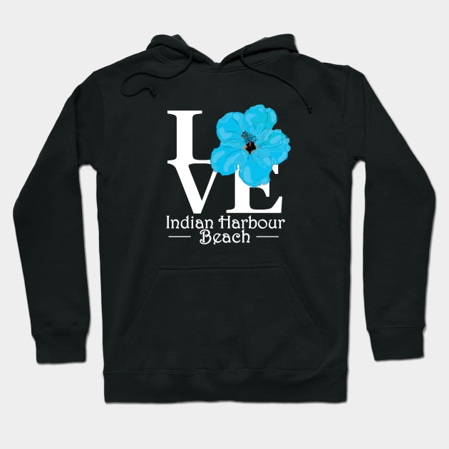 LOVE Indian Harbor Beach Hoodie by IndianHarbourBeach